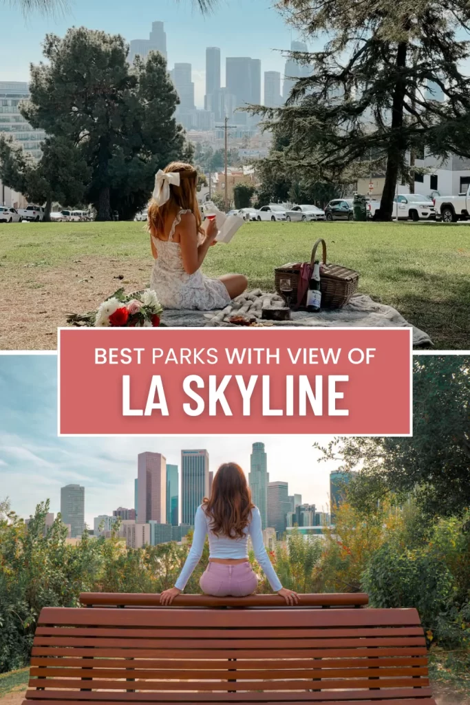 Best Parks with LA SKyline View in Los Angeles